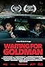 Waiting for Goldman (2021) Poster