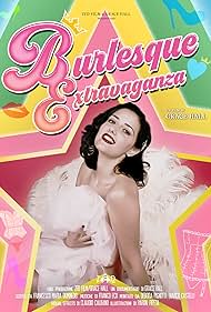 Burlesque Extravaganza (2017)