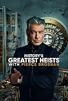 Pierce Brosnan in History's Greatest Heists (2023)