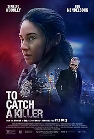 Ben Mendelsohn and Shailene Woodley in To Catch a Killer (2023)