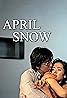 April Snow (2005) Poster