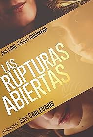 Las rupturas abiertas (2018)