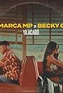 Marca MP & Becky G: Ya acabó (2022)