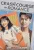 Crash Course in Romance (TV Series 2023) Poster