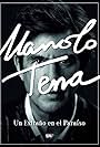 Manolo Tena in Manolo Tena, un extraño en el paraíso (2016)