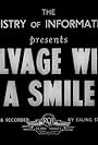 Salvage with a Smile (1940)