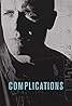 Complications (TV Series 2015) Poster