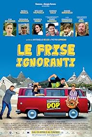 Lino Banfi, Francesco Pannofino, Dario Bandiera, Nicola Nocella, Eva Riccobono, Davide Donatiello, Federica Sarno, and Rosanna Sparapano in Le frise ignoranti (2015)