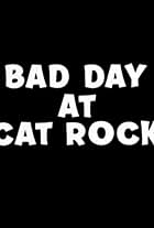 Bad Day at Cat Rock (1965)