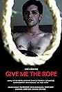 Michael Breath Jr. in Give Me the Rope (2018)