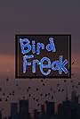 Bird Freak (2017)