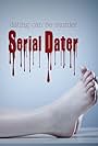 Serial Dater (2017)