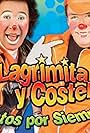 El show de Lagrimita y Costel (2004)