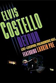 Primary photo for Elvis Costello: Detour Live at Liverpool Philharmonic Hall