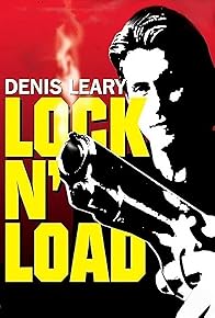 Primary photo for Denis Leary: Lock 'N Load