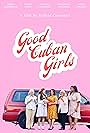 Good Cuban Girls