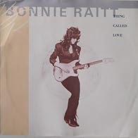 Primary photo for Bonnie Raitt: Thing Called Love