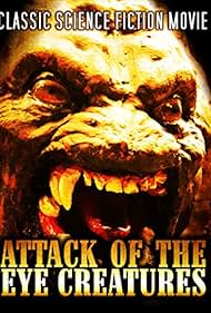 Attack of the Eye Creatures (1967)