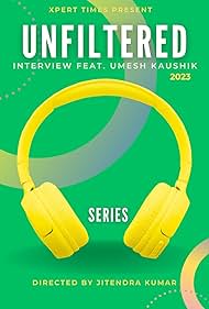 Unfiltered Interview feat. Umesh Kaushik (2023)