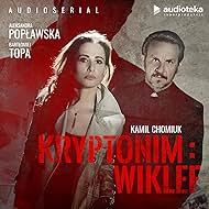 Bartlomiej Topa and Aleksandra Poplawska in Kryptonim: Wiklef (2021)