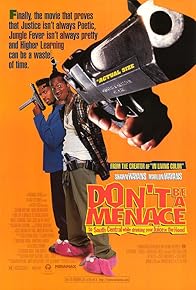 Primary photo for Don't Be a Menace to South Central While Drinking Your Juice in the Hood