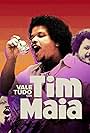 Vale Tudo com Tim Maia (2022)