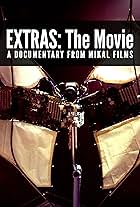 Extras: The Movie