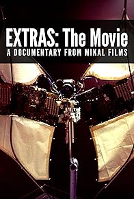 Primary photo for Extras: The Movie