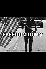 FreedomTown: Not So Black and White (2023)