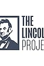 The Lincoln Project (2021)