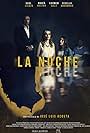 José Luis Acosta, Saúl Lisazo, Gisella Aboumrad, and Maria Bestar in La Noche (2020)