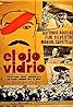 El ojo de vidrio (1969) Poster