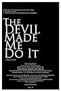 The Devil Made Me Do It (2017)