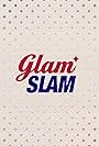 Glam Slam (2023)