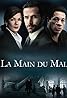 La main du mal (TV Series 2016– ) Poster