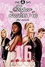 Super Sweet 16: The Movie (2007)