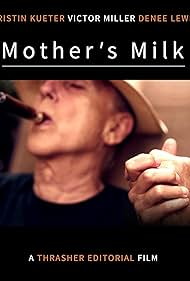 Victor Miller in Mother's Milk (2018)