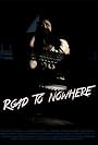 The Road to Nowhere (2012)