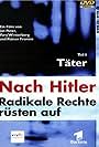 Yury Winterberg in Nach Hitler - Radikale Rechte rüsten auf (2001)