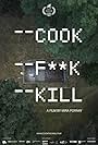 Cook F**k Kill (2019)