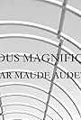 Maude Audet: Perdus magnifiques (2016)