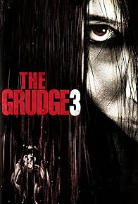 Primary photo for The Grudge 3