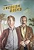 Swedish Dicks (TV Series 2016–2018) Poster