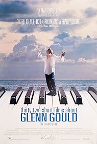 Thirty Two Short Films About Glenn Gould (1993)