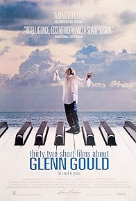 Primary photo for Thirty Two Short Films About Glenn Gould