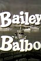 The Baileys of Balboa