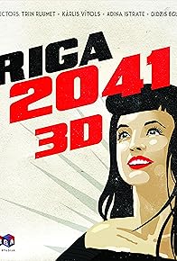 Primary photo for Riga: 2041 3D