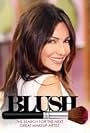 Vanessa Marcil in Blush: The Search for America's Greatest Makeup Artist (2008)