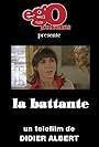 La battante (2005)