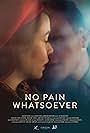 No Pain Whatsoever (2018)